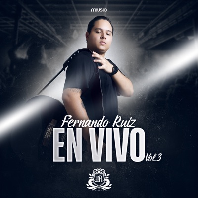 Fernando Ruiz En Vivo, Vol. 3