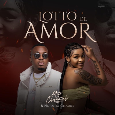 Lotto de amor (feat. Nornija Chauke) - Single