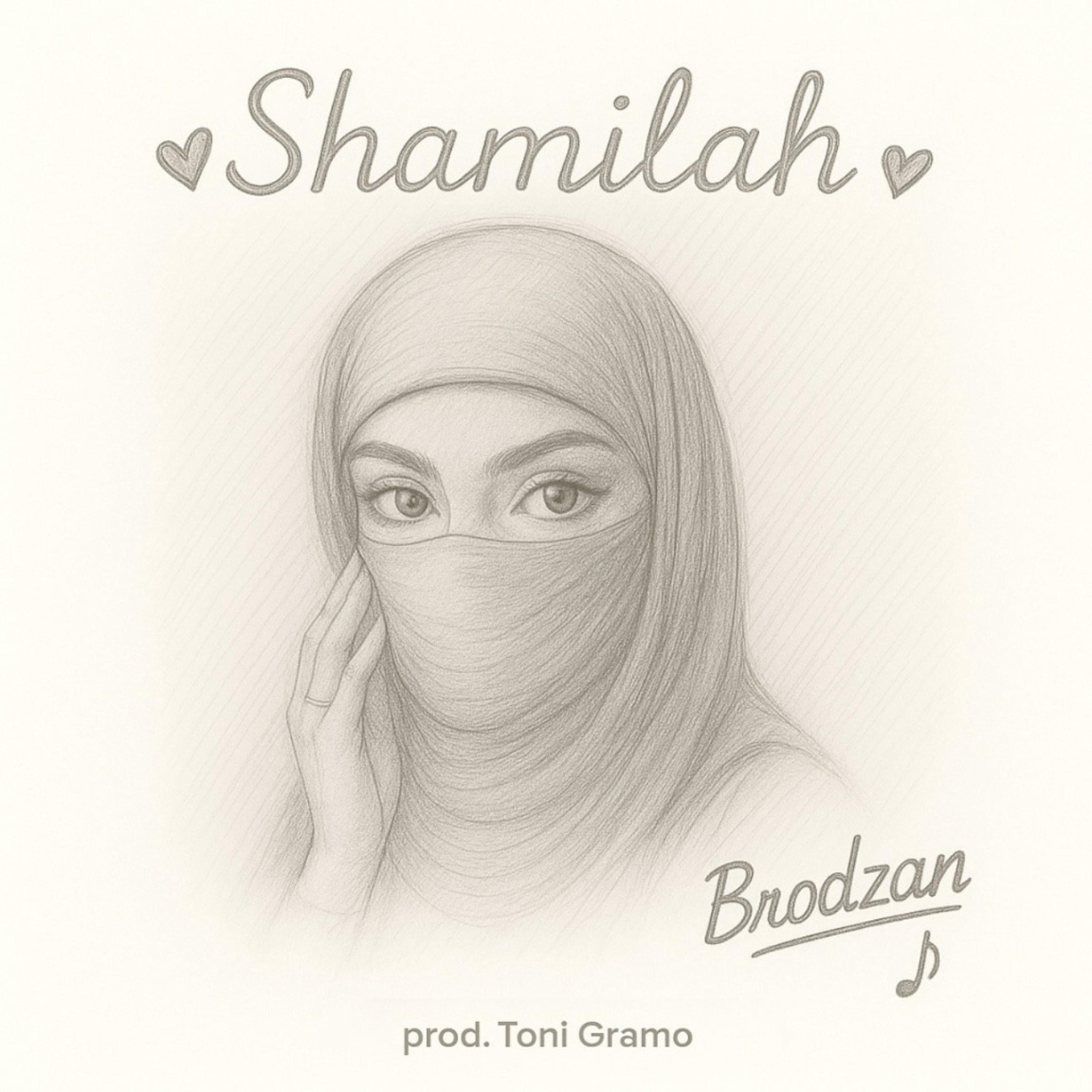 Brodzan - Shamilah 2026