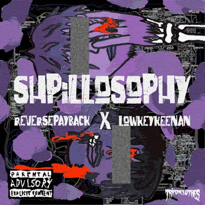 Shpillosophy (feat. Lowkeykeenan) - EP