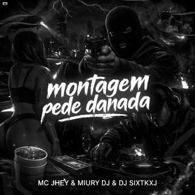 MONTAGEM PEDE DANADA - EP