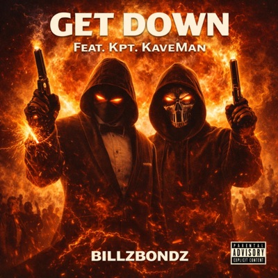 Get Down (feat. Kpt. KaveMan) [Explicit Version] - Single