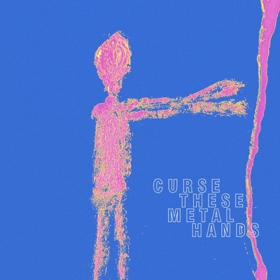 Curse These Metal Hands - Single