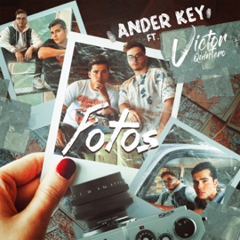 Fotos (feat. Victor Quintero) ANDER KEY
