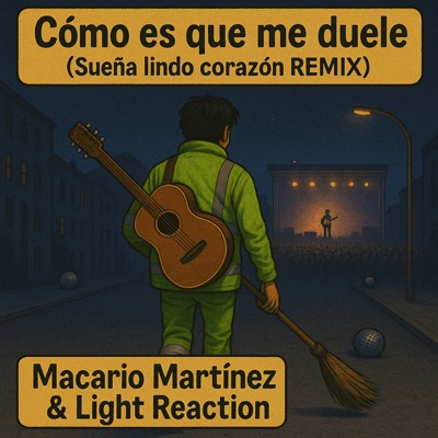 Cómo es que me duele (Sueña lindo corazón REMIX) - Single