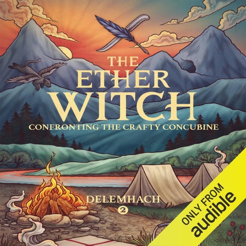 The Ether Witch: Confronting the Crafty Concubine: The Ether Witch, Volume 2 (Unabridged) cover