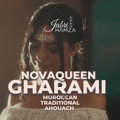 NOVAQUEEN GHARAMI (Version Ahouach) - Single