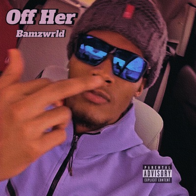Off Her - Single