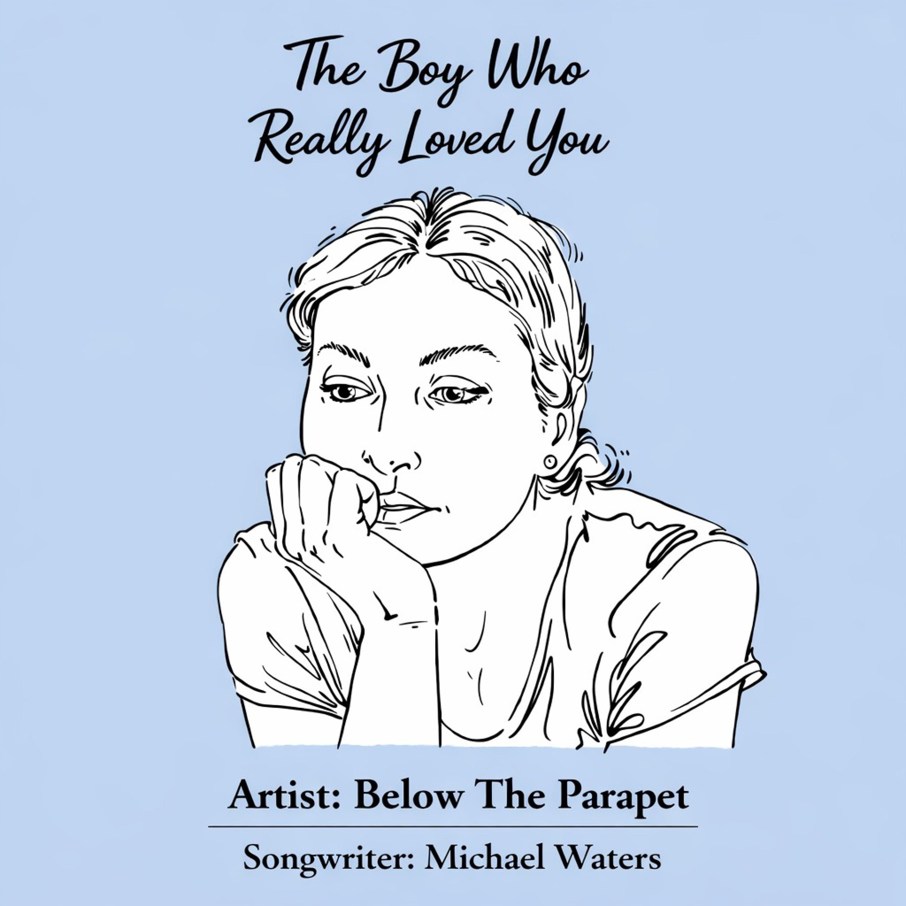 The Boy Who Really Loved You - Single