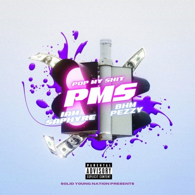 PMS (Pop My Shit) (feat. BHM PEZZY) - Single