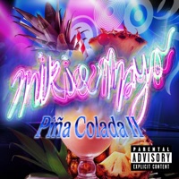 Piña Colada II - Single - Mikie Mayo