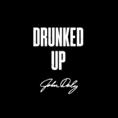 Drunked Up (feat. Yelawolf & Nick Autry) artwork