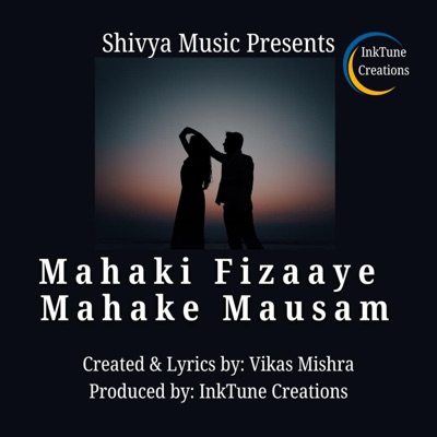 Mahaki Fizaaye Mahake Mausam (feat. Vikas Mishra) - Single