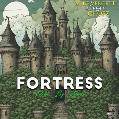 Fortress (feat. Chopz) - Single