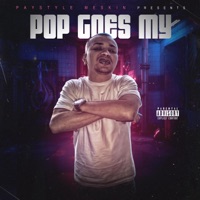 Pop Goes My - Single - Paystyle Meskin