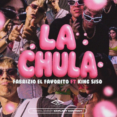 La chula (feat. King Siso) - Single