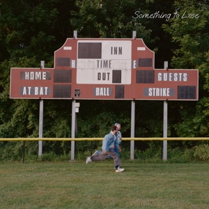 Something to Lose - Single