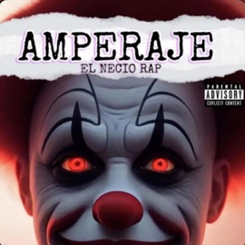 Amperaje el necio rap