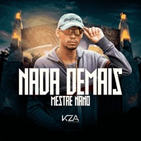 Nada Demais - Single - Mestre Nano
