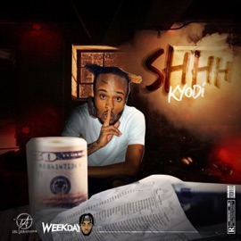 Shhh Ky-Odi & Weekday