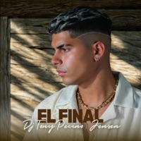 El Final - Single - DJ Tony Pecino & Jensen