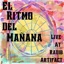 El Ritmo Del Mañana Live At Radio Artifact