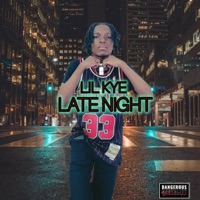 Late Night - Single - Lil Kye