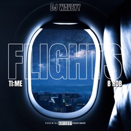 Flights (feat. B.ROB) DjWaveyy & MusicByTime