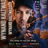 It's okay to not be okay - Wynand Kaltwasser