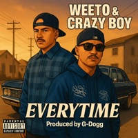Everytime (feat. Crazy Boy. & G-Dogg Beatmaker) - Single - Weeto