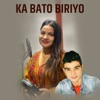 Ka Bato Biriyo - EP