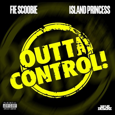 Outta Control (feat. Island Princess) - Single