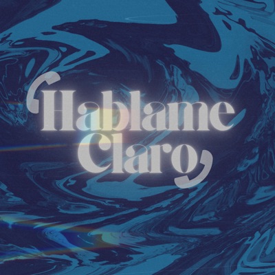 Háblame Claro - Single