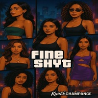 Fine shyt - Single - KURTxCHAMPAGNE