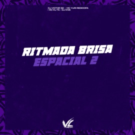 Ritmada Brisa Espacial 2 Mc Mj Ta, DJ Victor SC & DJ KN'S