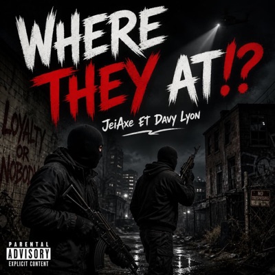 Where They At? (feat. DAVY LYON) - Single