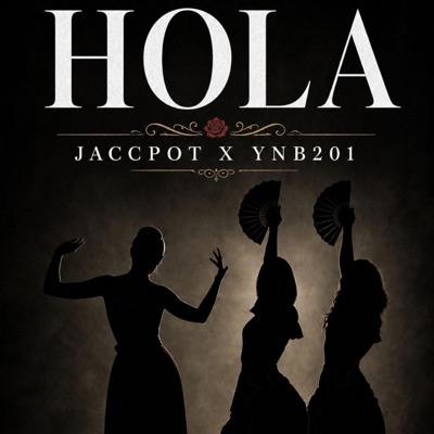 HOLA ! (feat. YNB 201) - Single