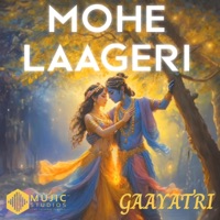 Mohe Laageri (Raag MaruBihag) - EP - Gaayatri