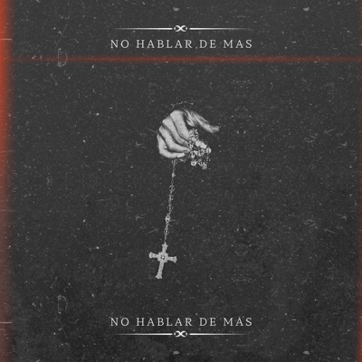 No Hablar de Mas (feat. Dreamstudio MX) - Single