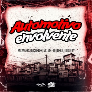Automotivo Envolvente (feat. DJ Dotty)