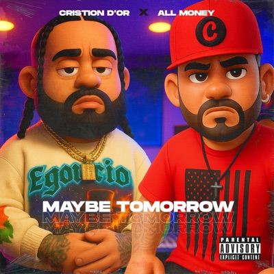 Maybe Tomorrow (feat. All Money) - Single