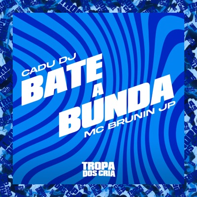 Bate a Bunda - Single