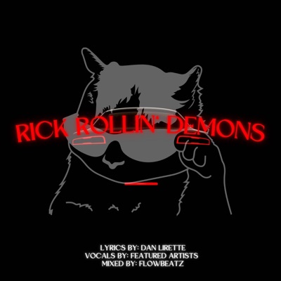 Rick Rollin' Demons - EP