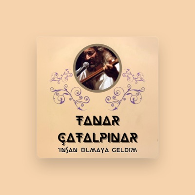 Listen to Tanar Çatalpinar, watch music videos, read bio, see tour dates & more!