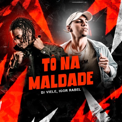 Tô na Maldade - Single