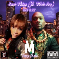 Last Thing (feat. Blak Sea) [RnB RMX] - Single - Sinista1 Productions