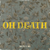 Oh Death - MercyMe