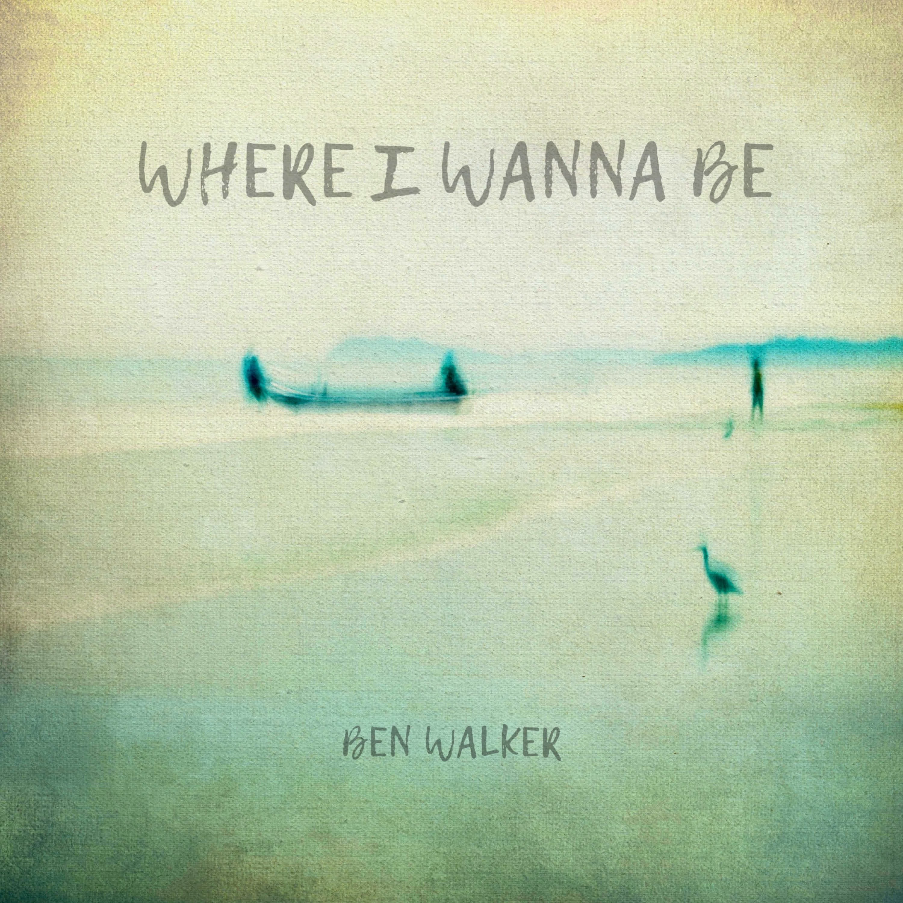 Where I Wanna Be - EP