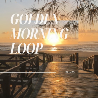 Golden Morning Loop
