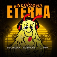 Eterna - Single - Acoisona, DJ Barone, Dj Claudio & Dj Tripa